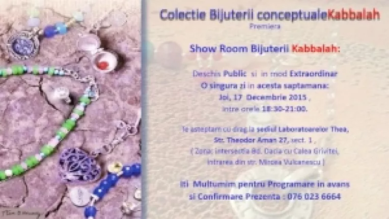 Iubitorii de bijuterii Kabbalah pot participa la showroom-ul din Strada Theodor Aman nr. 27
